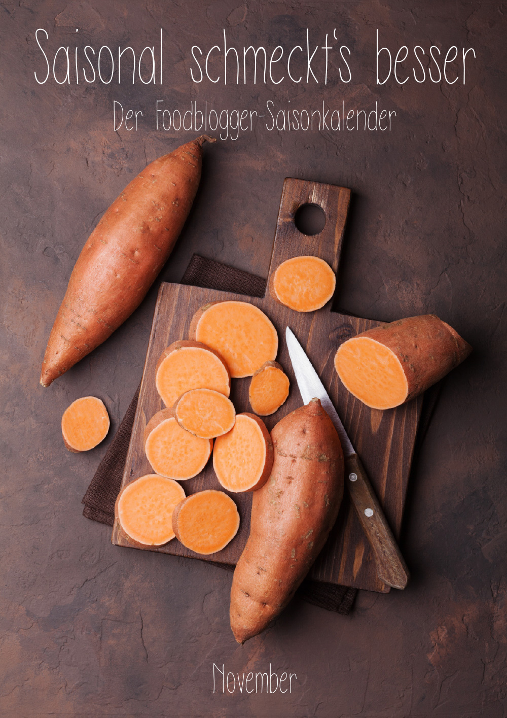 Saisonal schmeckts besser - Der Foodblogger Saisonkalender - November