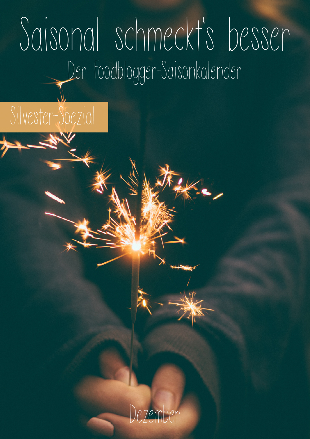 Saisonal schmeckts besser - Der Foodblogger Saisonkalender - Dezember