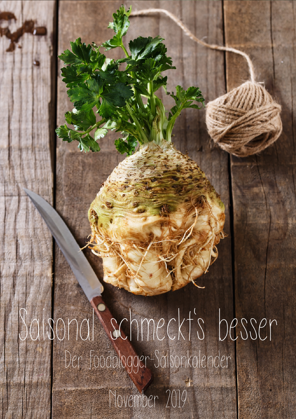 Saisonal schmeckts besser - Der Foodblogger Saisonkalender - November 2019