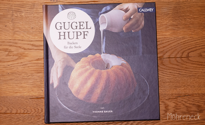 Gugelhupf - Backen für die Seele